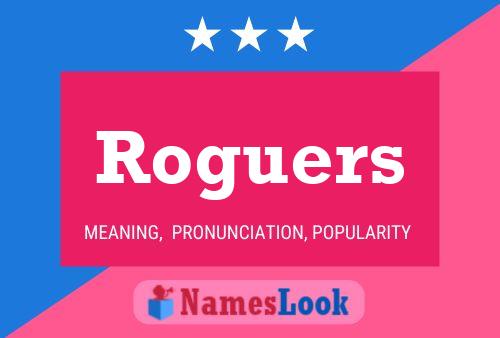 Roguers Naam Poster