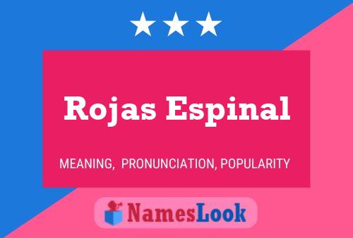 Rojas Espinal Naam Poster