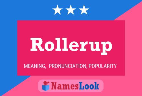 Rollerup Naam Poster