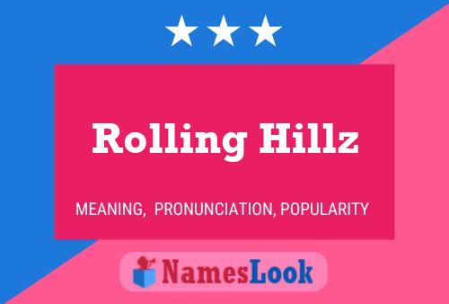 Rolling Hillz Naam Poster