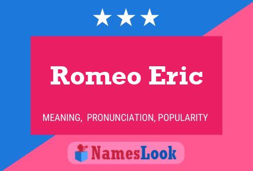 Romeo Eric Naam Poster