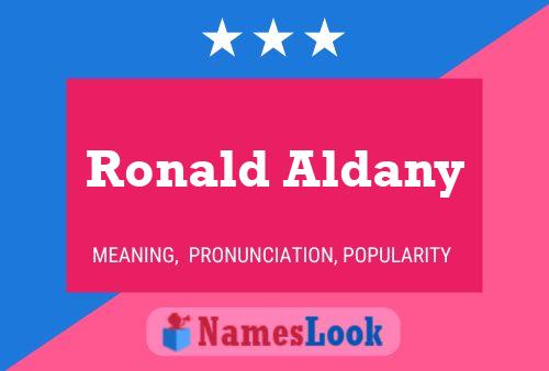 Ronald Aldany Naam Poster