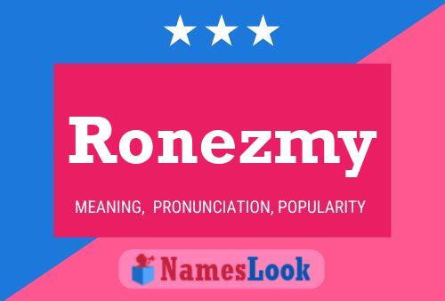 Ronezmy Naam Poster