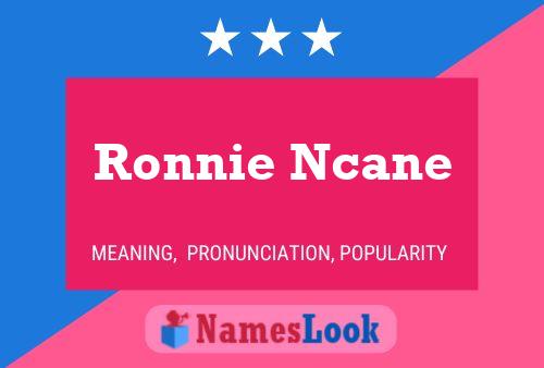 Ronnie Ncane Naam Poster