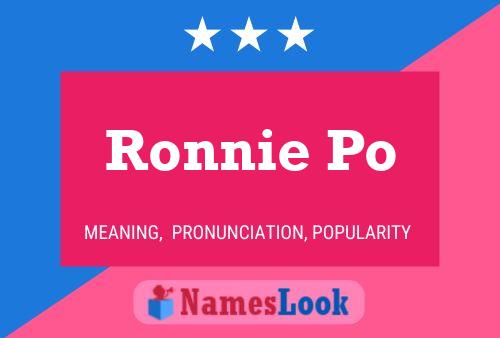 Ronnie Po Naam Poster