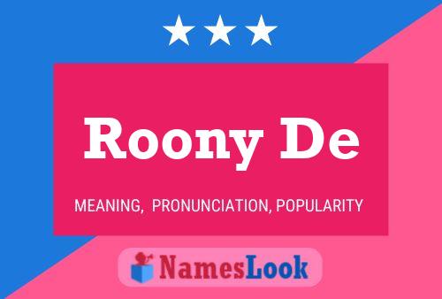 Roony De Naam Poster