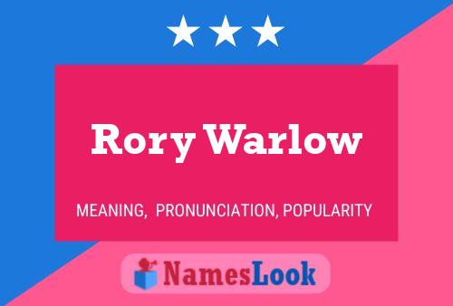 Rory Warlow Naam Poster