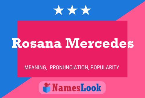 Rosana Mercedes Naam Poster