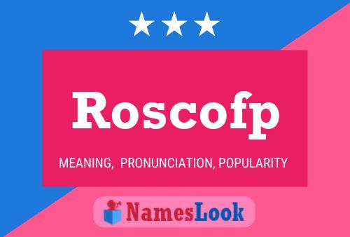 Roscofp Naam Poster