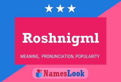 Roshnigml Naam Poster