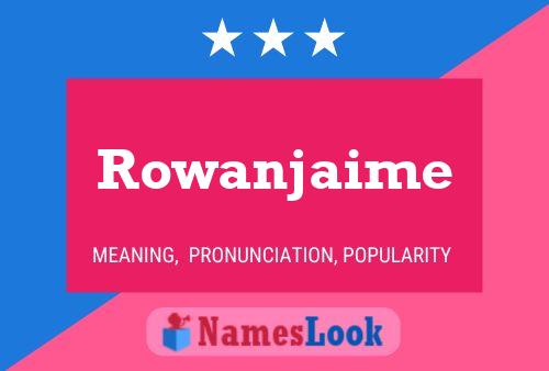 Rowanjaime Naam Poster