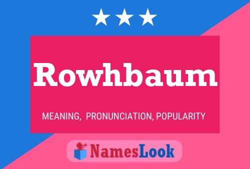 Rowhbaum Naam Poster