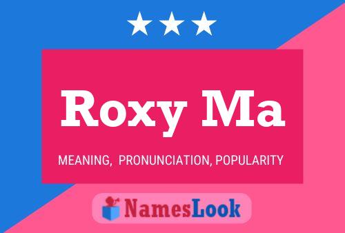 Roxy Ma Naam Poster