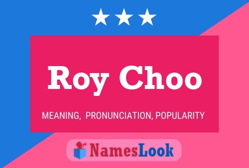 Roy Choo Naam Poster