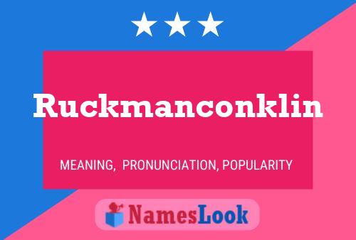 Ruckmanconklin Naam Poster