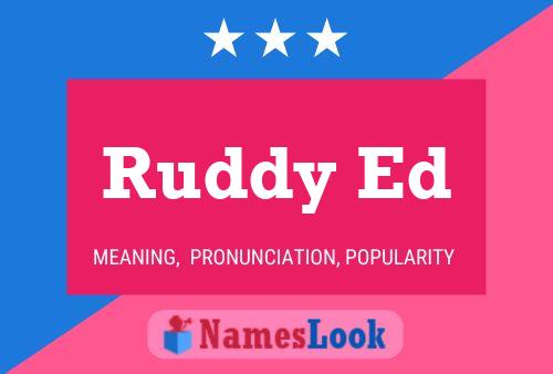 Ruddy Ed Naam Poster