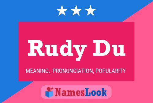 Rudy Du Naam Poster