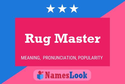 Rug Master Naam Poster