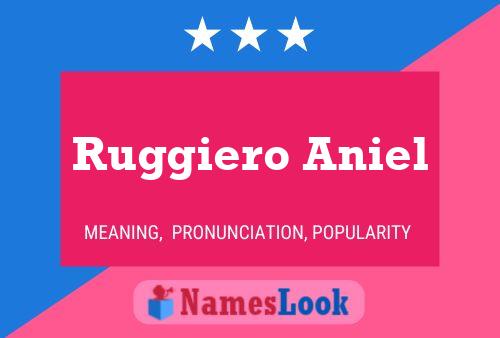 Ruggiero Aniel Naam Poster