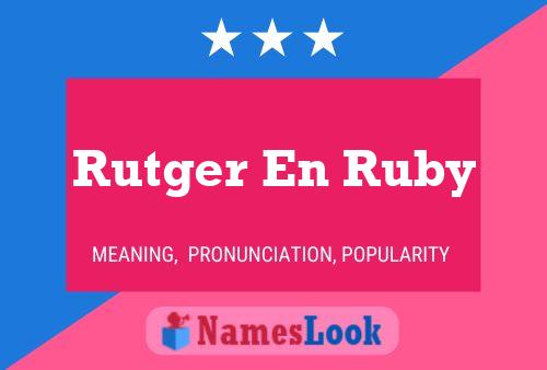 Rutger En Ruby Naam Poster