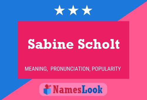 Sabine Scholt Naam Poster