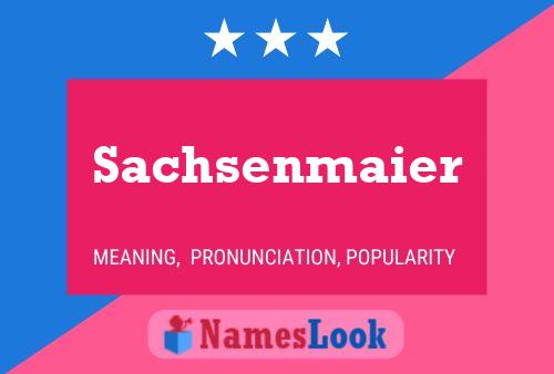 Sachsenmaier Naam Poster