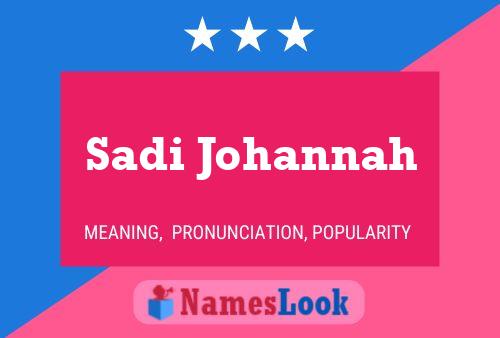 Sadi Johannah Naam Poster