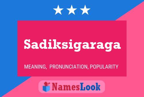 Sadiksigaraga Naam Poster