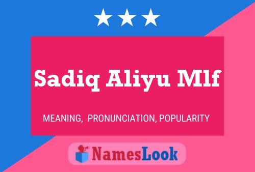 Sadiq Aliyu Mlf Naam Poster