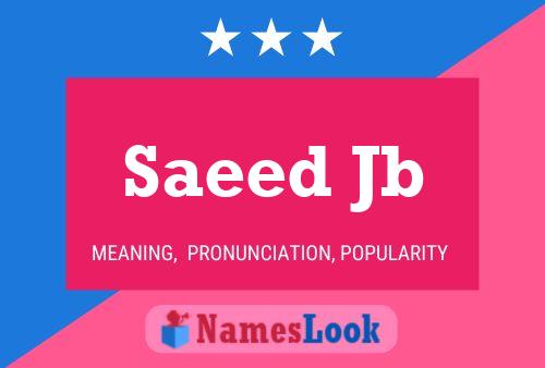 Saeed Jb Naam Poster