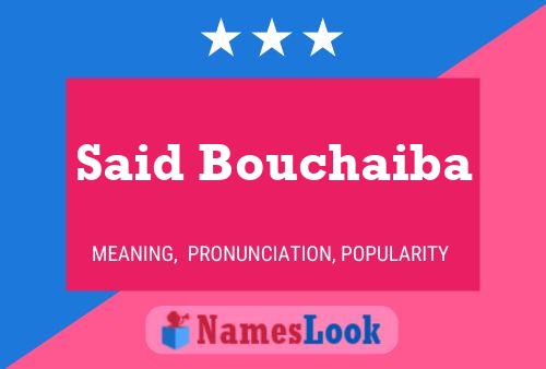 Said Bouchaiba Naam Poster