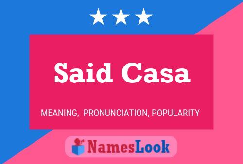 Said Casa Naam Poster