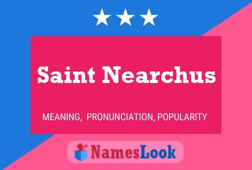 Saint Nearchus Naam Poster