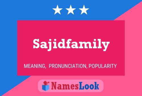 Sajidfamily Naam Poster