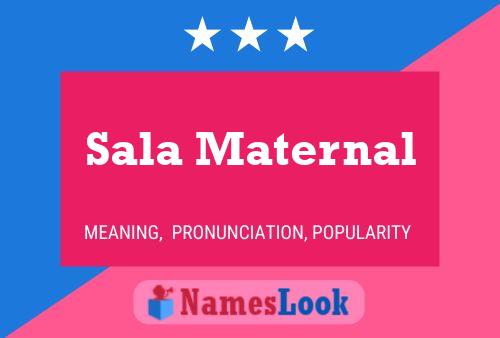 Sala Maternal Naam Poster