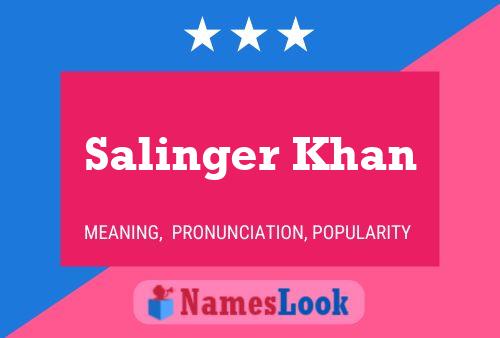 Salinger Khan Naam Poster