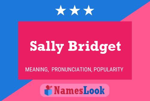 Sally Bridget Naam Poster