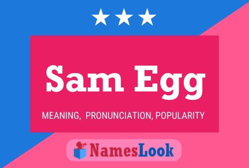 Sam Egg Naam Poster