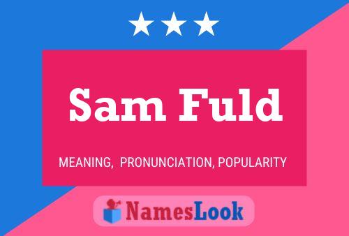 Sam Fuld Naam Poster