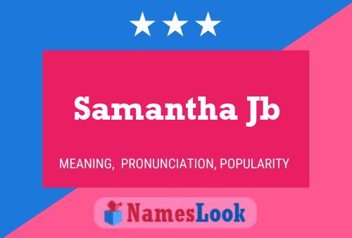 Samantha Jb Naam Poster