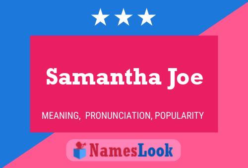 Samantha Joe Naam Poster