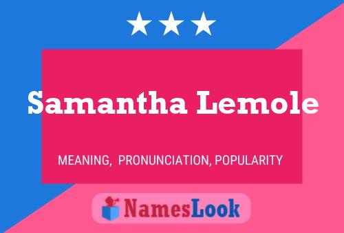 Samantha Lemole Naam Poster