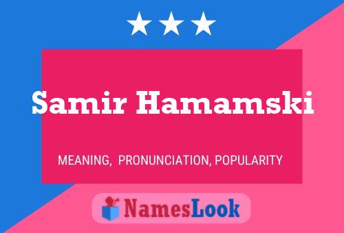 Samir Hamamski Naam Poster