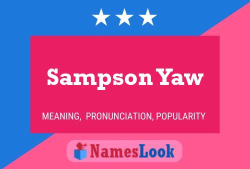 Sampson Yaw Naam Poster