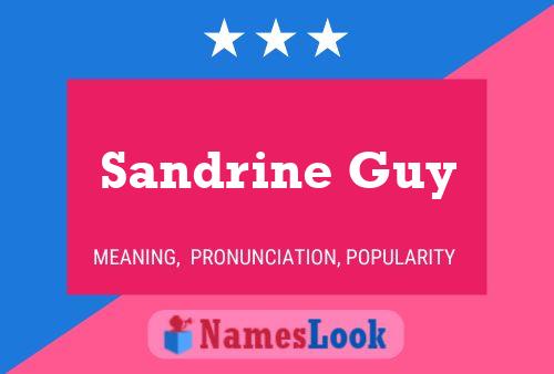 Sandrine Guy Naam Poster