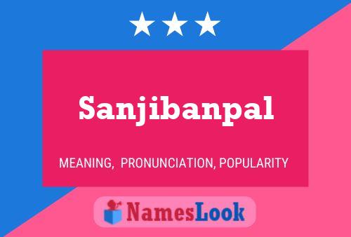 Sanjibanpal Naam Poster