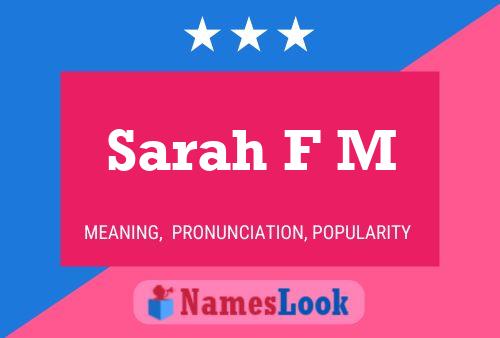 Sarah F M Naam Poster