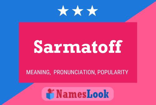 Sarmatoff Naam Poster