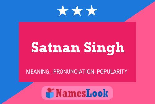 Satnan Singh Naam Poster