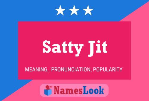 Satty Jit Naam Poster